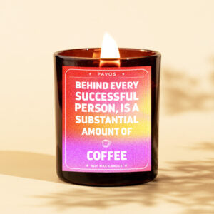 Behind Every Successful Person, Is A Substantial Amount Of Coffee | 200ml | 30+Hrs Burn Time