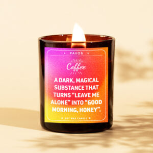 COFFEE: A Dark, Magical Substance That Turns “Leave Me Alone” Into “Good Morning, Honey” | 200ml | 30+Hrs Burn Time
